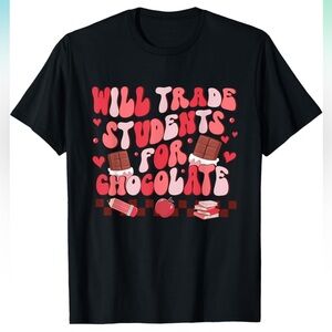 Will Trade Students for Chocolate T-Shirt